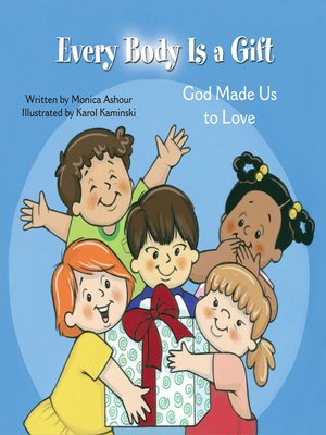 cover image of Every Body is a Gift